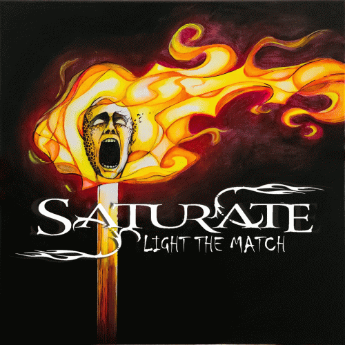 Saturate : Light the Match